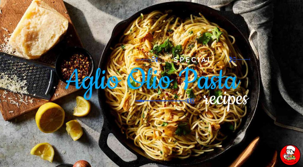 Aglio Olio Pasta Recipe