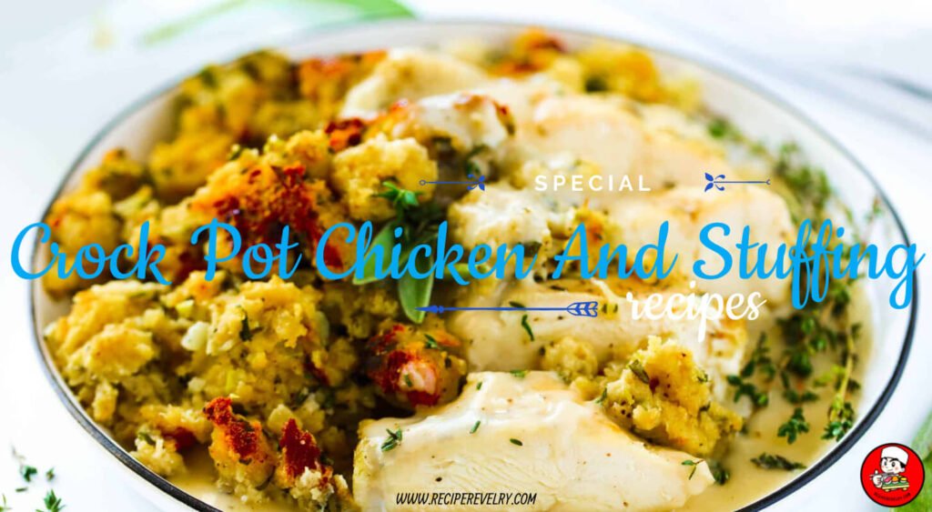 Crock Pot Chicken And Stuffing Recipe