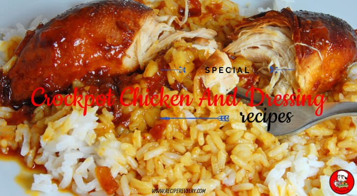 Crockpot Chicken And Dressing Recipe