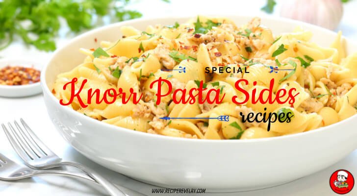 Knorr Pasta Sides Recipe