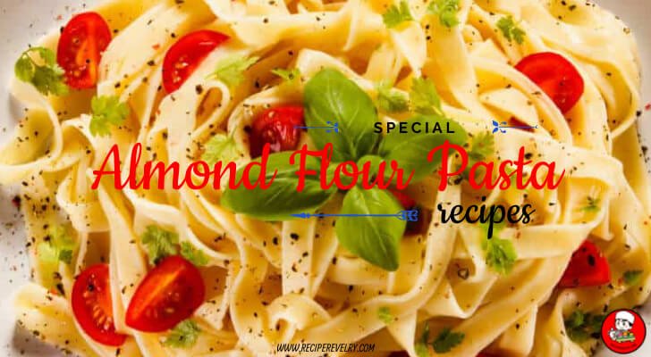 almond flour pasta recipe