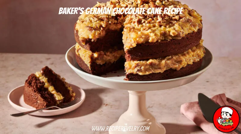 baker's german chocolate cake recipe