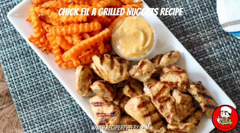 chick fil a grilled nuggets recipe