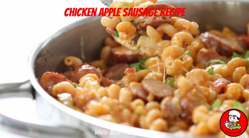 chicken apple sausage recipe