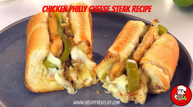 chicken philly cheese steak recipe