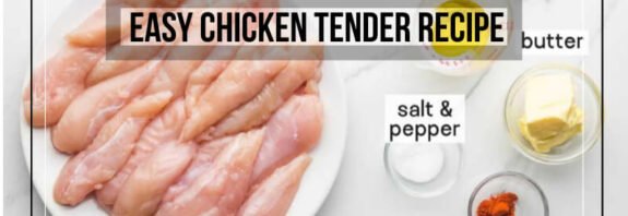 easy chicken tender recipe