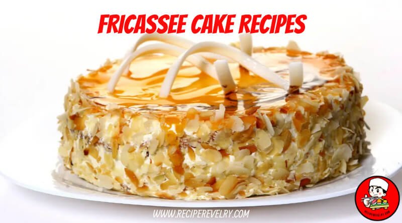 fricassee cake recipes