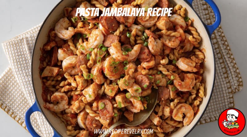 pasta jambalaya recipe