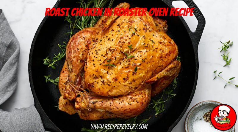 roast chicken in roaster oven recipe