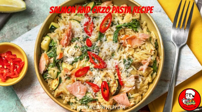 salmon and orzo pasta recipe