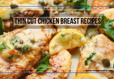 thin cut chicken breast recipes